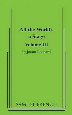 Joann Leonard - All the World's a Stage, Häftad. Tillgänglighet: Lägg i varukorg
