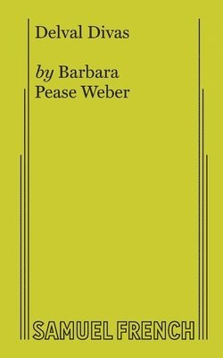 Bar P Weber - Delval Divas, Häftad