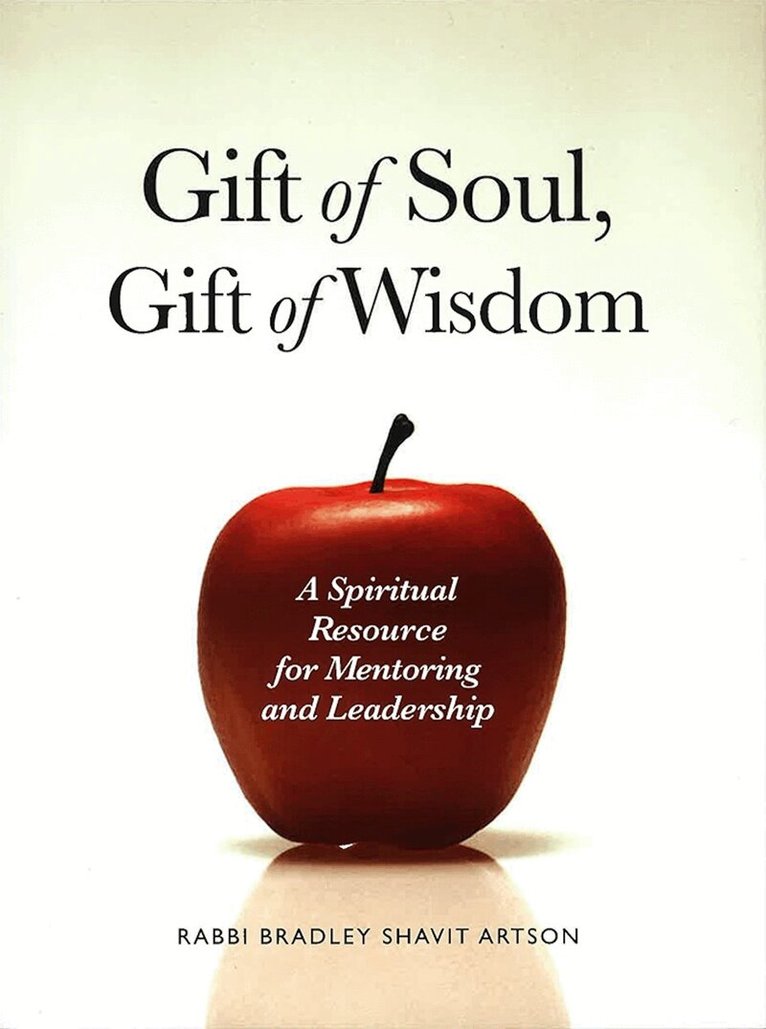 Bradley Shavit Artson - Gift of Soul, Gift of Wisdom, Inbunden. Tillgänglighet: Tillfälligt slut