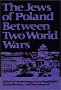 The Jews of Poland Between Two World Wars