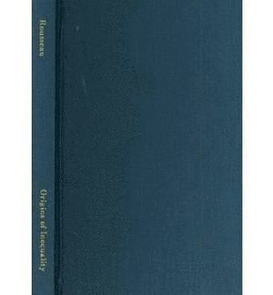 Jean-Jacques Rousseau - Discourse on the Origins of Inequality (Second Discourse), Polemics, and Political Economy, Inbunden