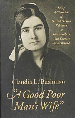 Claudia L. Bushman - “A Good Poor Man’s Wife”, Häftad. Tillgänglighet: Tillfälligt slut