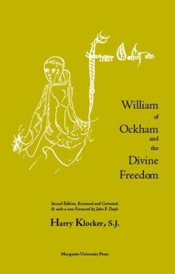Harry S. J. Klocker - William of Ockham and the Divine Freedom., Häftad. Tillgänglighet: Tillfälligt slut
