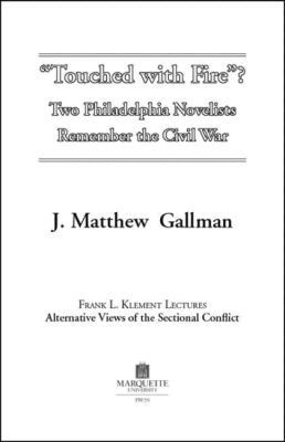 Matthew J. Gallman - Touched with Fire, Häftad. Tillgänglighet: Tillfälligt slut