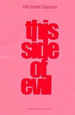 Michael Gelven - This Side of Evil, Häftad. Tillgänglighet: Tillfälligt slut