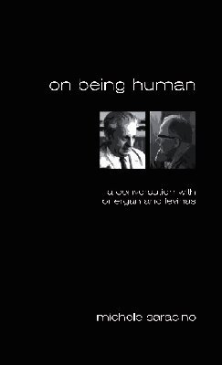 Michele Saracino - On Being Human, Häftad