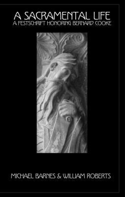 Michael Horace Barnes, William P. Roberts - Sacramental Life, Häftad. Tillgänglighet: Tillfälligt slut