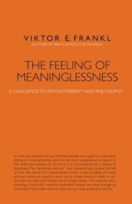 Viktor E. Frankl, Alexander Batthyany - Feeling of Meaninglessness, Häftad