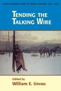 Tending the Talking Wire