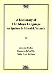 Victoria Bricker - Dictionary of the Maya Language, Häftad. Tillgänglighet: Lägg i varukorg