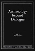 Archaeology Beyond Dialogue