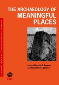Archaeology of Meaningful Places