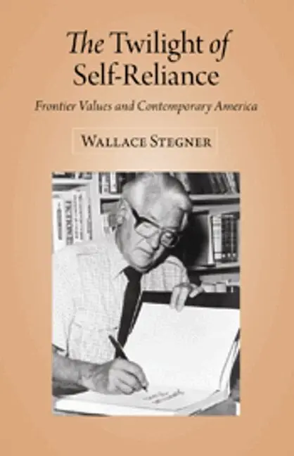 Wallace Stegner, Rick Weathermon - Twilight of Self Reliance, Häftad. Tillgänglighet: Tillfälligt slut