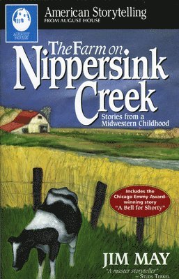 Jim May - Farm On Nippersink Creek, Inbunden
