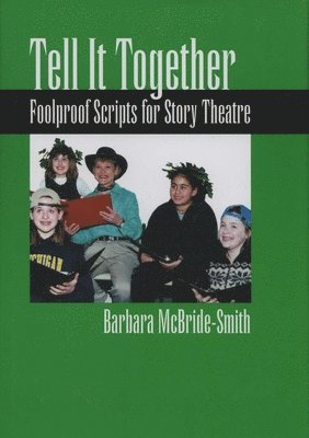 Barbara McBride-Smith - Tell It Together, Inbunden. Tillgänglighet: Tillfälligt slut