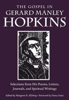 Gerard Manley Hopkins, Margaret R. Ellsberg - Gospel in Gerard Manley Hopkins, E-bok