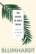 The Gospel of Gods Reign