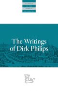 Writings Of Dirk Philips
