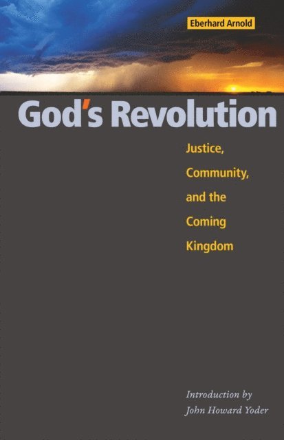 Eberhard Arnold - God's Revolution, E-bok