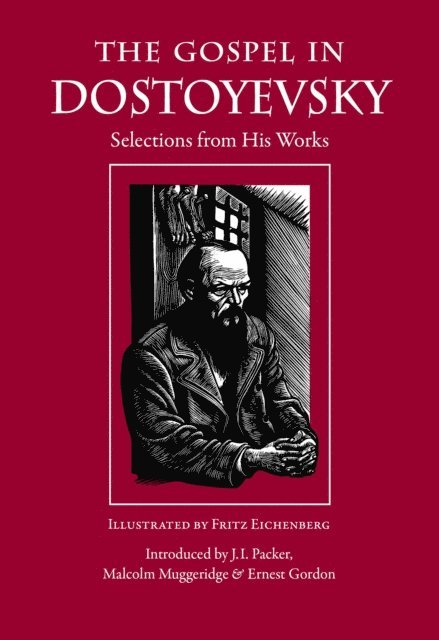 Fyodor Dostoyevsky - Gospel in Dostoyevsky, E-bok
