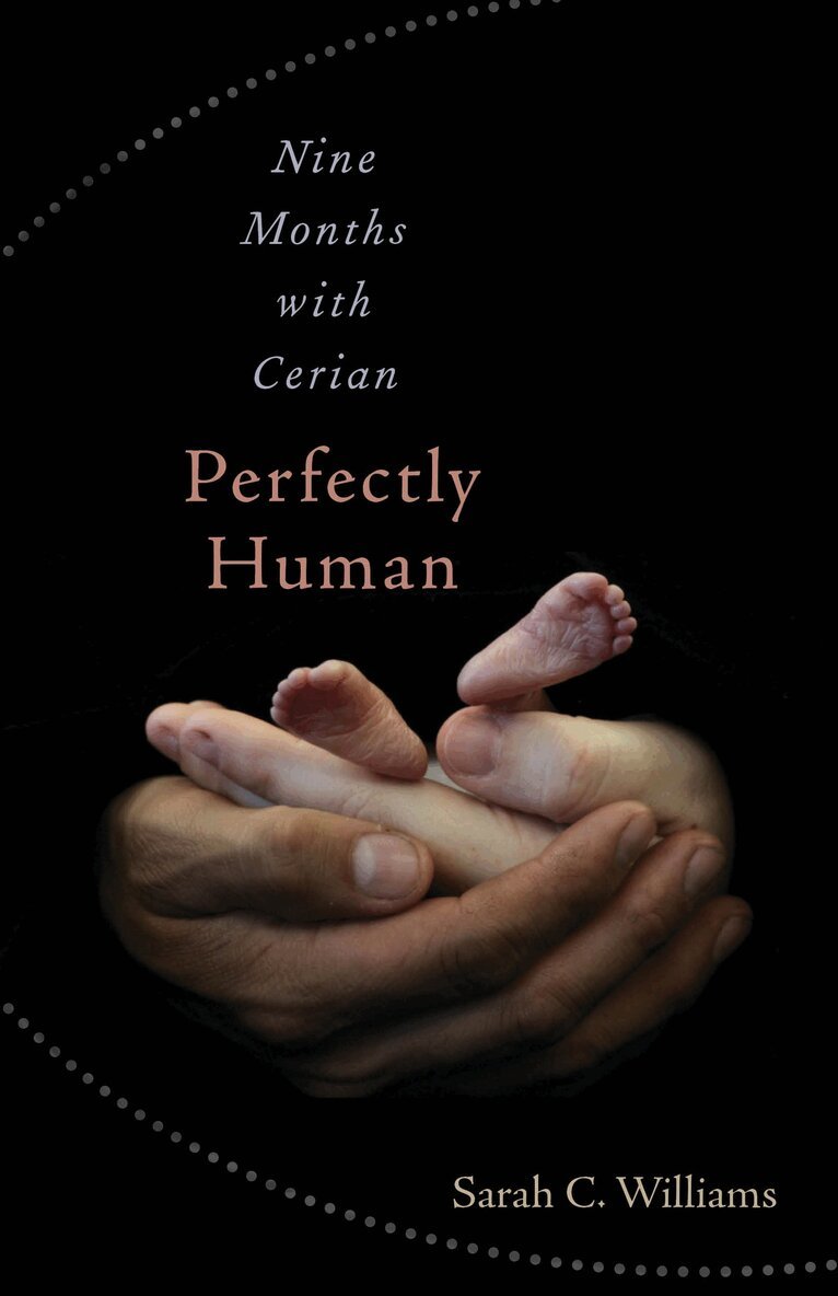 Sarah C. Williams - Perfectly Human, Häftad