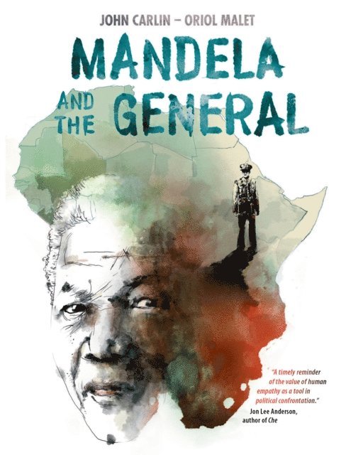 John Carlin - Mandela and the General, E-bok