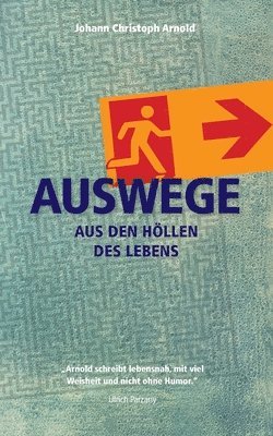 ARNOLD  J - GERMAN AUSWEGE, Häftad. Tillgänglighet: Tillfälligt slut