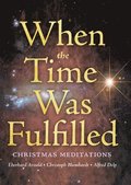 When the Time Was Fulfilled