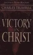CHARLES TRUMBULL - VICTORY IN CHRIST, Häftad. Tillgänglighet: Lägg i varukorg