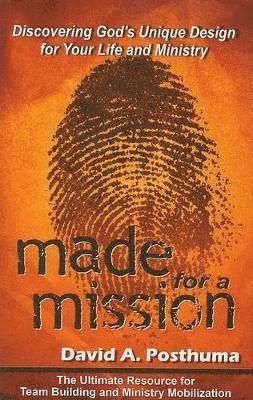 David A. Posthuma, David Posthuma - Made For A Mission, Häftad