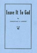 Leave it to God