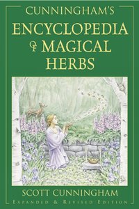 Cunninghams Encyclopaedia of Magical Herbs