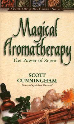 Magical Aromatherapy av Scott Cunningham