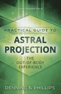 Practial Guide to Astral Projection