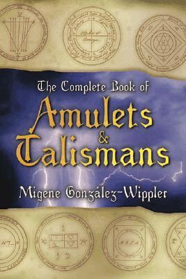 Migene Gonzalez-Wippler - Complete Book of Amulets and Talismans, Häftad. Tillgänglighet: Lägg i varukorg