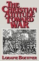 Loraine Boettner, Boettner - The Christian Attitude Toward War, Häftad. Tillgänglighet: Lägg i varukorg