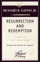 Richard B. Gaffin - Resurrection and Redemption: A Study in Paul's Soteriology, Häftad. Tillgänglighet: Lägg i varukorg