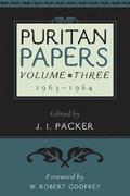 Puritan Papers: Vol. 3, 1963-1964