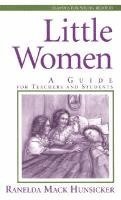 Ranelda Mack Hunsicker - Little Women: A Guide for Teachers and Students, Häftad. Tillgänglighet: Tillfälligt slut