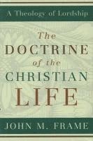 Doctrine of the Christian Life, The