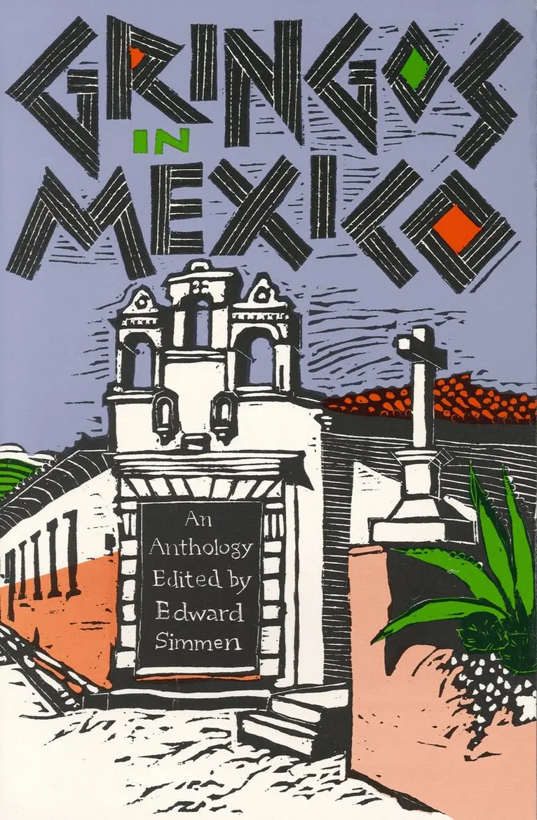 Edward Simmen - Gringos in Mexico, Häftad. Tillgänglighet: Lägg i varukorg
