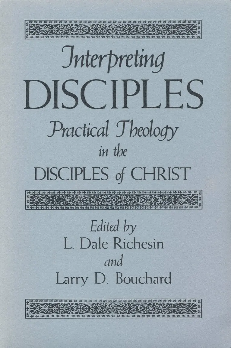 L. Dale Richesin, Larry D. Bouchard - Interpreting Disciples, Häftad. Tillgänglighet: Lägg i varukorg