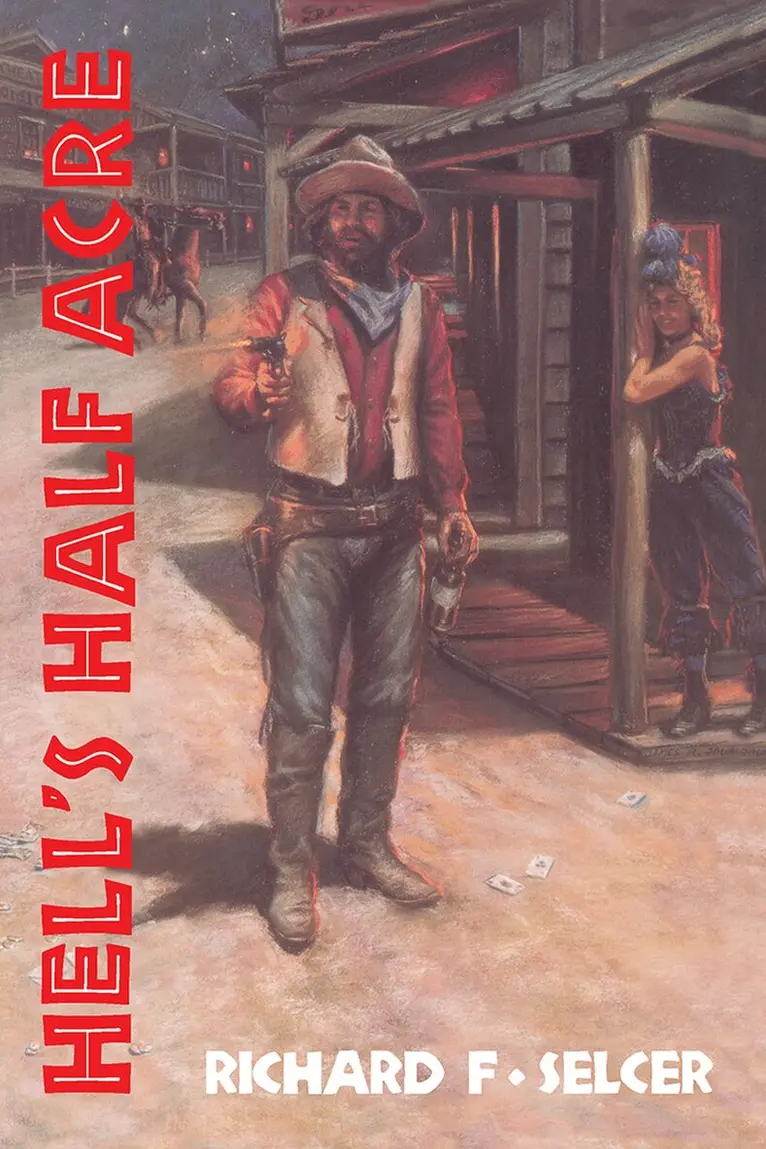 Selcer-R - Hell's Half Acre, Häftad. Tillgänglighet: Lägg i varukorg