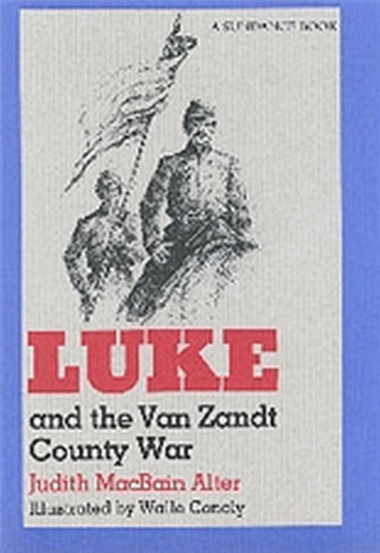 Judy Alter - Luke and the Van Zandt County War, Häftad. Tillgänglighet: Tillfälligt slut