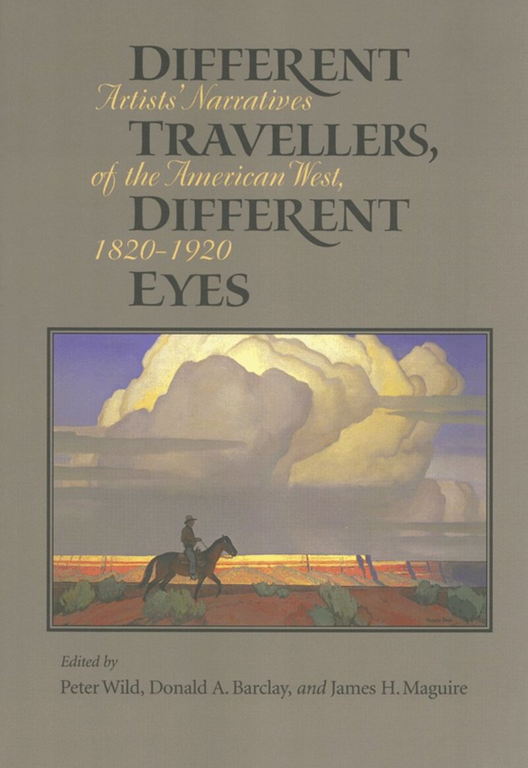 Peter Wild, Donald A. Barclay - Different Travellers, Different Eyes, Häftad. Tillgänglighet: Tillfälligt slut