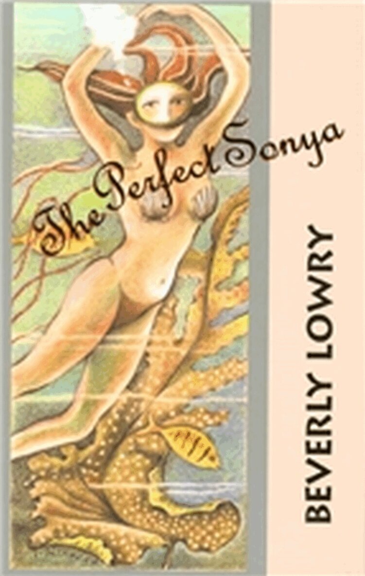 Beverly Lowry - Perfect Sonya, Häftad. Tillgänglighet: Tillfälligt slut