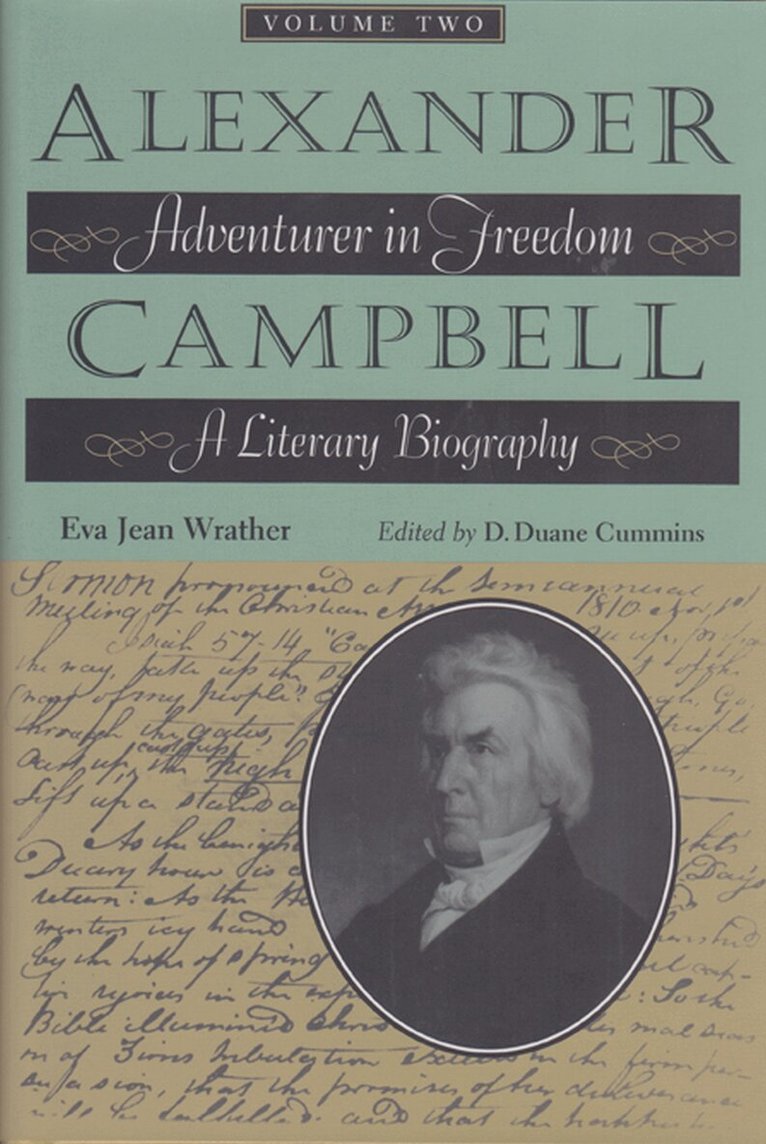 Eva Jean Wrather, D. Duane Cummins - Alexander Campbell, Volume 2, Inbunden. Tillgänglighet: Tillfälligt slut