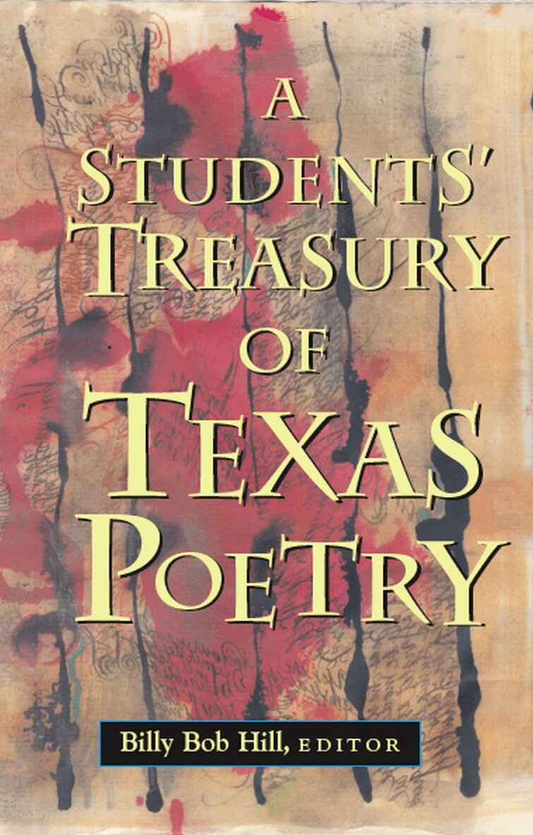 Billy Bob Hill - Students' Treasury of Texas Poetry, Inbunden. Tillgänglighet: Tillfälligt slut
