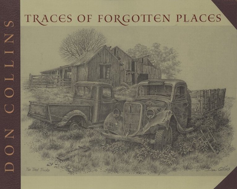 Don Collins, T.Lindsay Baker - Traces of Forgotten Places, Häftad