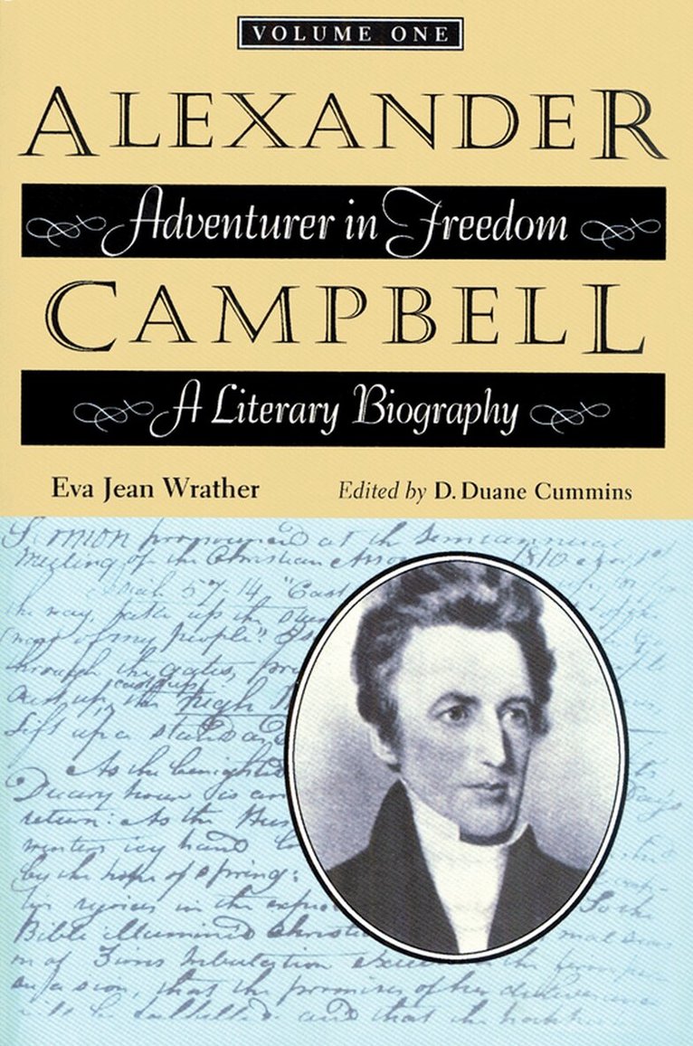 TCU Press, D. Duane Cummins, D Duane Cummins - Alexander Campbell, Volume One, Häftad. Tillgänglighet: Lägg i varukorg